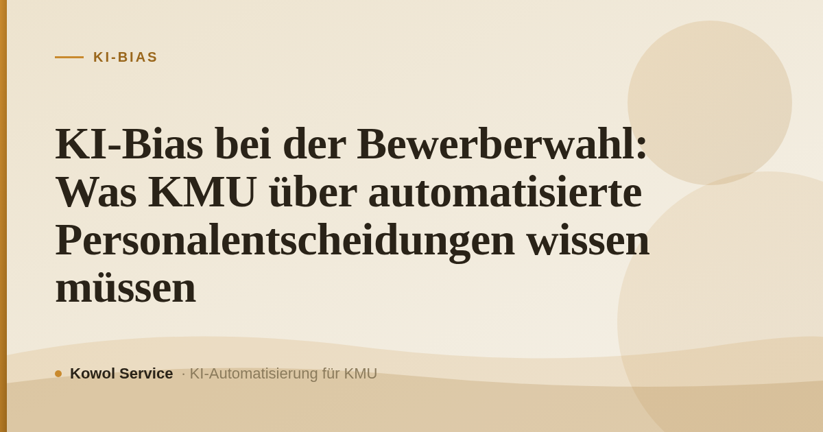KI-Bias bei der Bewerberwahl: Was KMU über automatisierte Personalentscheidungen wissen müssen